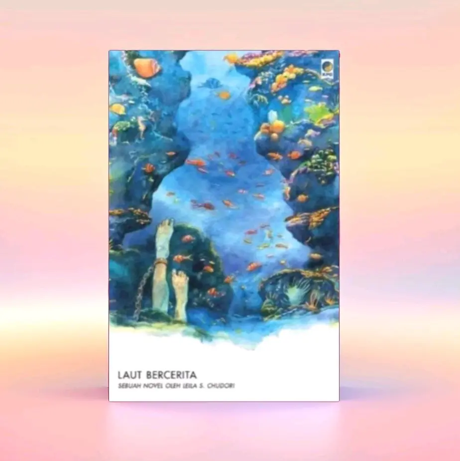 Novel Laut Bercerita Laela.S.Chudori Soft Cover, Sastra