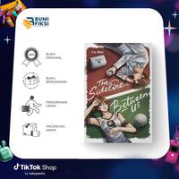 Gambar Buku Novel The Sideline Between Us - Bumi Fiksi dari BumifiksiJakarta_NEW Kota Administrasi Jakarta Selatan 1 Tokopedia