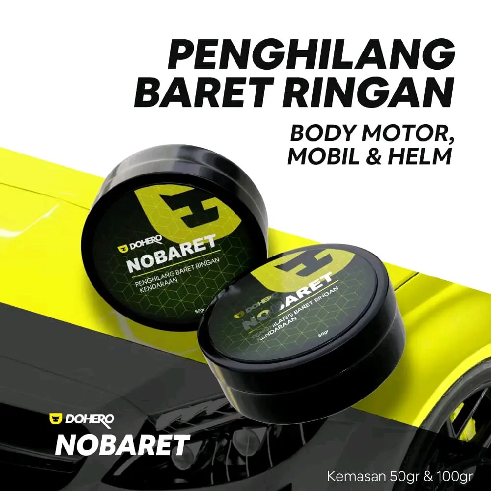 DOHERO NOBARET ORIGINAL – Compound Penghilang Baret, Lecet  Ringan untuk Mobil Motor dan Helm