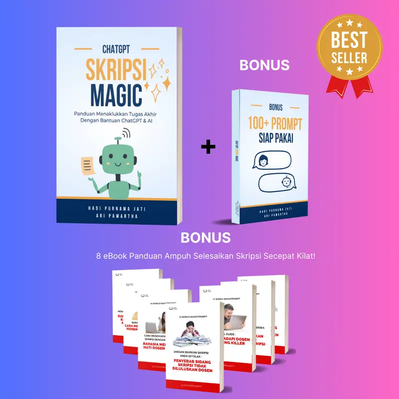 CHATGPT SKRIPSI MAGIC : Panduan Menaklukkan Tugas Akhir Dengan ChatGPT dan AI Soft Cover Special Edition 0