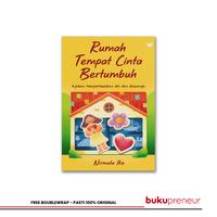 Gambar Rumah Tempat Cinta Bertumbuh - Nirmala ika dari Bukupreneur Kota Bogor 1 Tokopedia