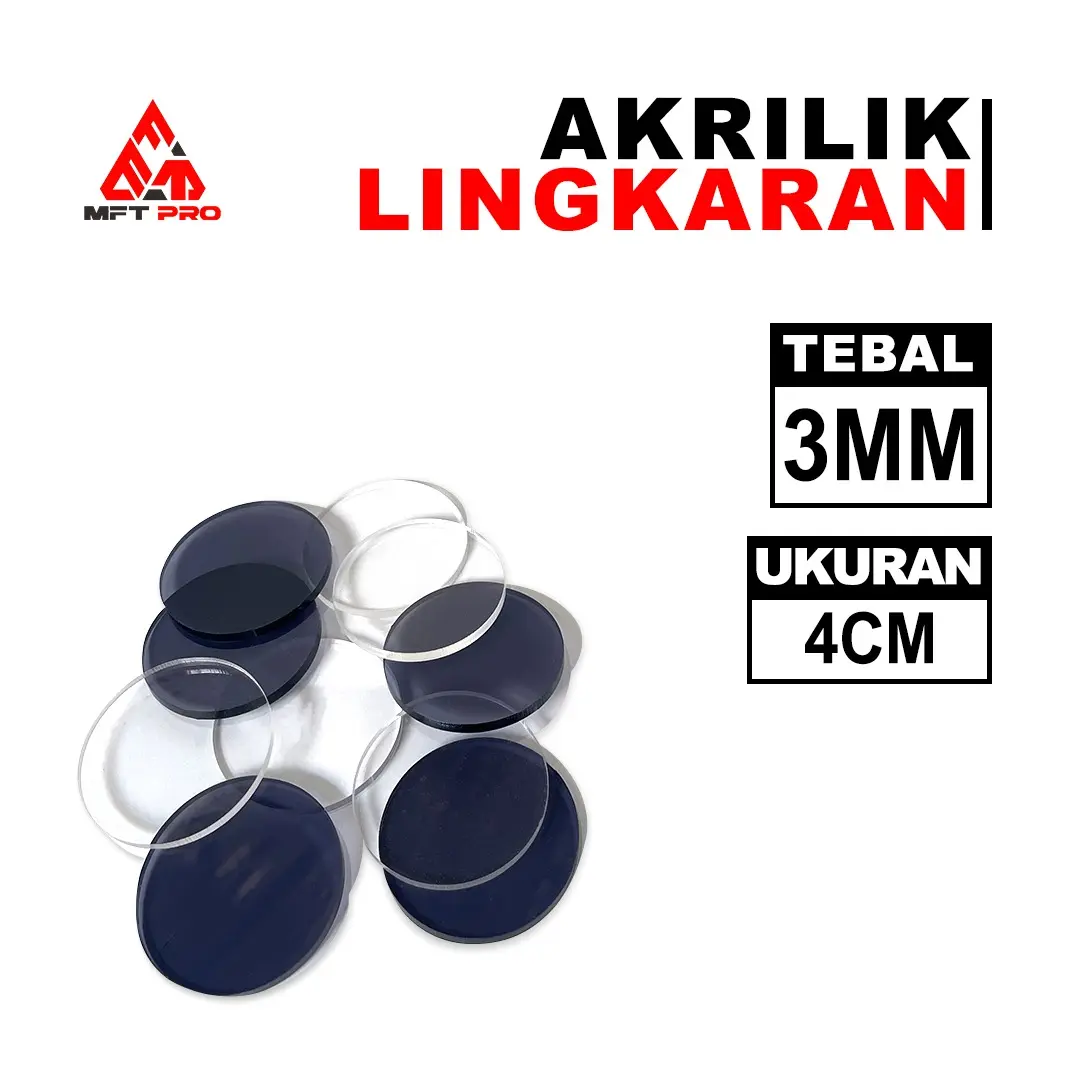 MFT Pro Akrilik Bulat 4 Cm / Akrilik Potongan Bulat / Lingkaran Akrilik Tebal 3Mm Bening Dan Ryben
