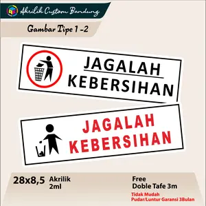 Akrilik Jagalah Kebersihan Tipe 1-2 Acrylic Transparant Sticker Miror Signage