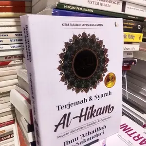 Kitab Tasawuf Sepanjang Zaman Terjemah & Syarah Al-Hikam oleh Ibnu Athaillah As-Sakandari