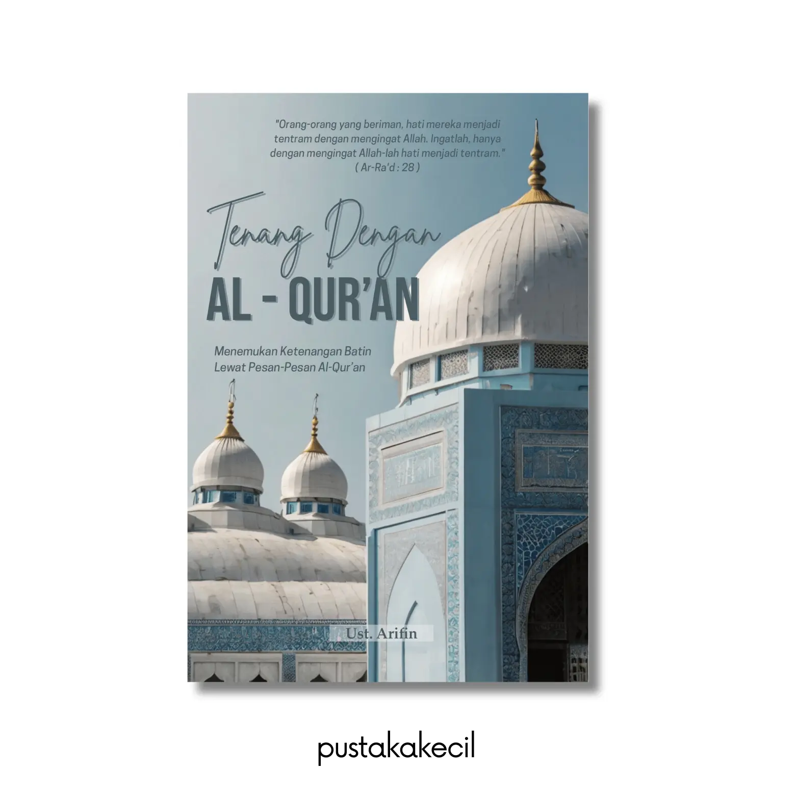 Buku Tenang Dengan Al-Qur’an - Yash Media