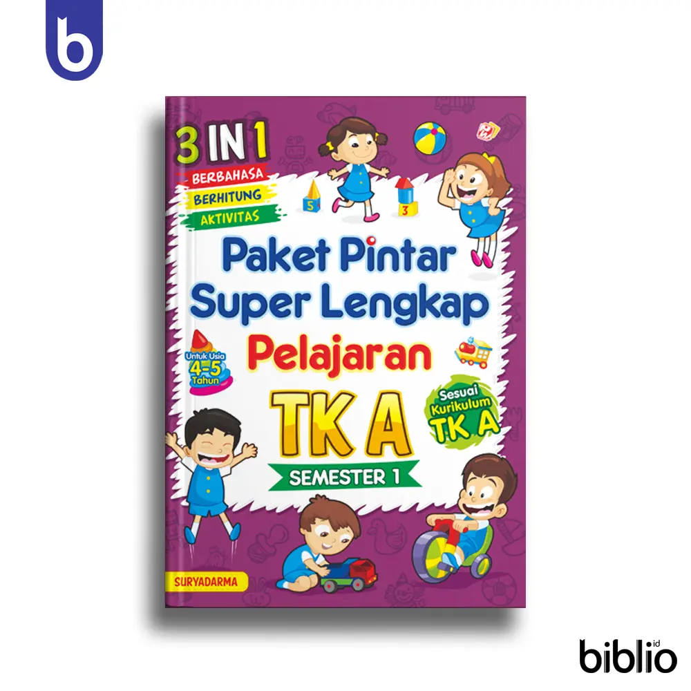 Buku TK A - Paket Pintar Super Lengkap Pelajaran TK A Semester 1 (3 in 1 Berbahasa Berhitung Aktivitas) Umur 4-5 Tahun