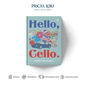 Hello, Cello - Novel Romansa Psychology AU Habits - Nadia Ristivani - Bukune - Pragya Loka