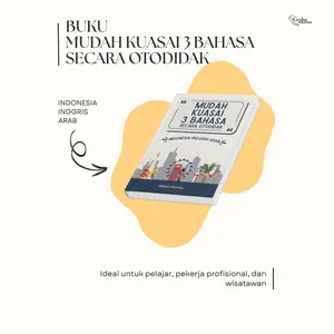 Buku Mudah Kuasai 3 Bahasa Indonesia Arab Inggris Secara Otodidak oleh Mikail Khonsu 216 Halaman Panduan Praktis untuk Pelajar Pekerja Profesional dan Wisatawan
