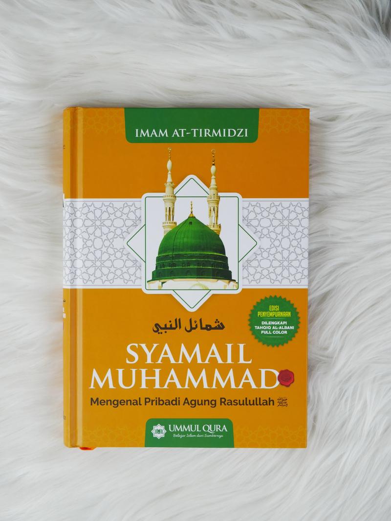 Product Introduction of Buku Syamail Muhammad - Mengenal Pribadi Agung Rasulullah Muhammad - Ummul Qura Kitab Quran Mushaf Hard Cover Alquran 36