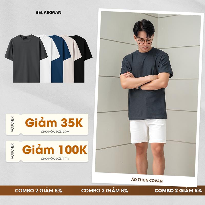  Áo thun COVAN nam nữ cổ tròn BELAIRMAN vải cotton vân mềm mại với nhiều màu mới trẻ trung thanh lịch - ATTR0089 Top Menswear Trắng 