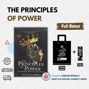 The Principles Of Power - Rahasia Memanipulasi Orang - Dion Yulianto