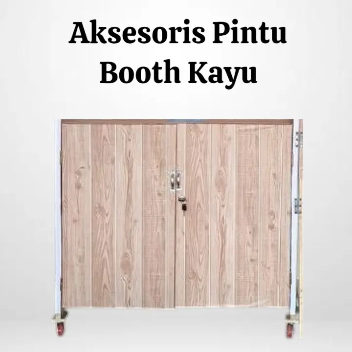 Aksesoris Pintu Booth Kayu (Tanpa booth)