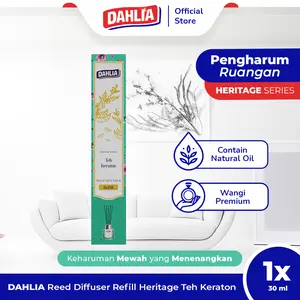 Dahlia Reed Diffuser Refill Heritage Series Teh Keraton Isi 1 (30ml) - Pengharum Ruangan dengan Wangi Mewah & Menenangkan