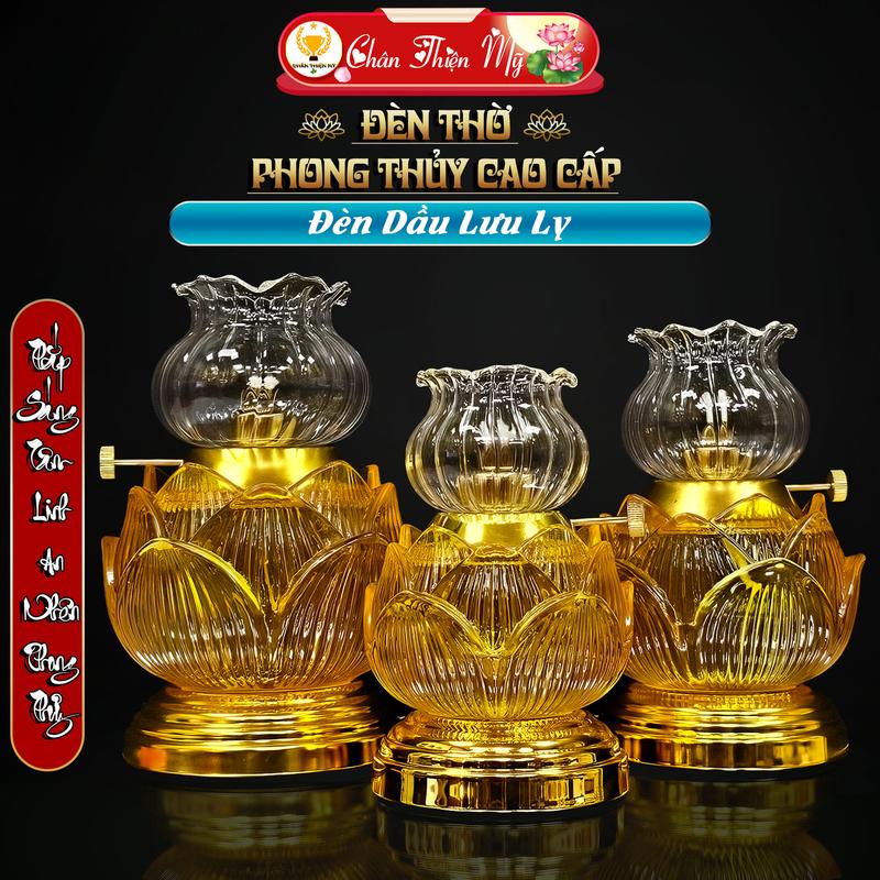 Đèn Dầu Thủy Tinh Lưu Ly Cao Cấp CHÂN THIỆN MỸ Đồ Phong Thủy Trang Trí Bàn Thờ Phật Gia Tiên