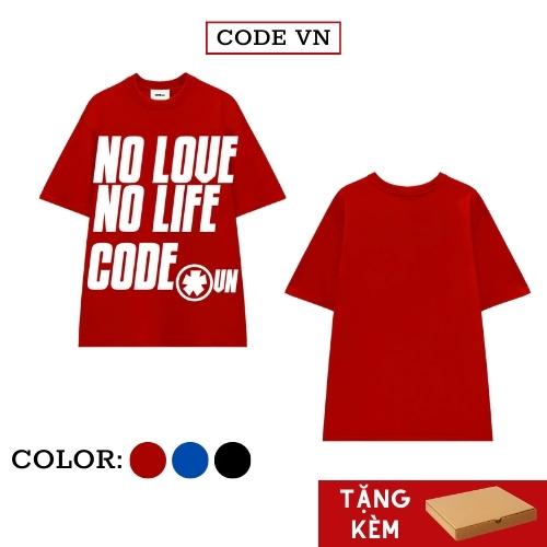 Áo thun cotton from rộng in nổi NO LOVE NO LIVE local brand Code vn bigsize nam nữ unisex
