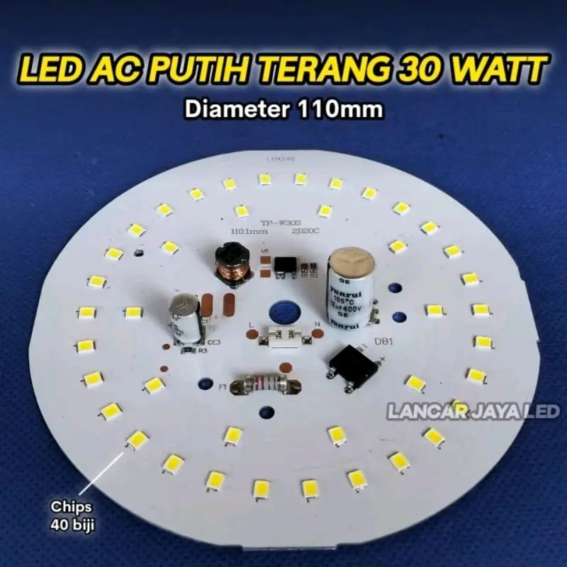 LED AC PUTIH TERANG 30watt ~ LANCAR JAYA LED ~