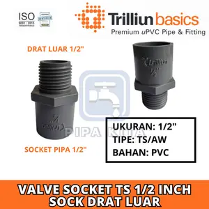 Valve Socket TS 1/2 Inch TRILLIUN PVC Sock Sok Drat Luar SDL 0.5 Dim Valve Socket TS 1/2 Inch TRILLIUN PVC Sock Sok Drat Luar SDL 0.5 Dim