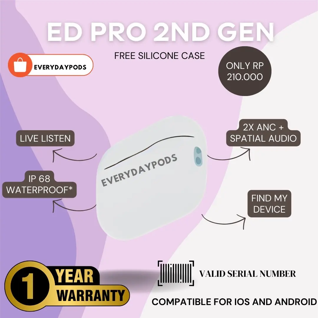 ED PODS PRO (2ND GENERATION / PRO 2 with H2 CHIP) - Final Upgrade + IMEI / Serial Number Valid + Active Noise Cancellation by EverdayPods