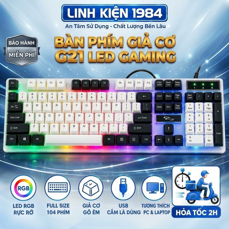 Bàn Phím G21 LED Giả Cơ Game Chuyên Dụng Có Dây USB 104 Phím Full Size Cho PC Laptop