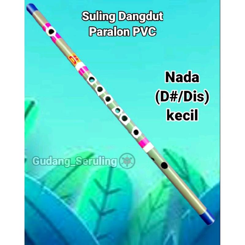Suling dangdut Nada Dis kecil/D kres, Seruling dangdut Satuan, suling ...
