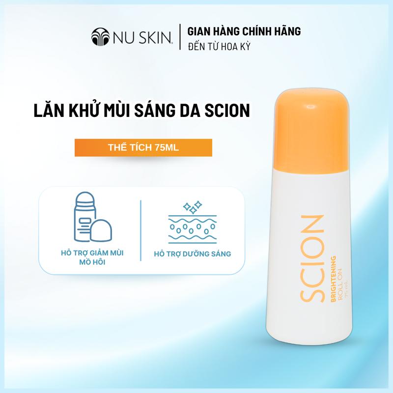  Lăn Khử Mùi Dưỡng Sáng Da SCION Nu Skin Việt Nam 75ml Giúp Giảm Mùi Mồ Hôi Dưới Cánh Tay Dưỡng Da Mềm Mịn Serum Lăn Nách Ngăn Mồ Hôi Skincare Chăm Sóc Da 
