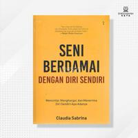 Gambar Buku Seni Berdamai dengan Diri Sendiri - Claudia Sabrina - Shira Media dari Singgasana Kata Kab. Bantul 1 Tokopedia