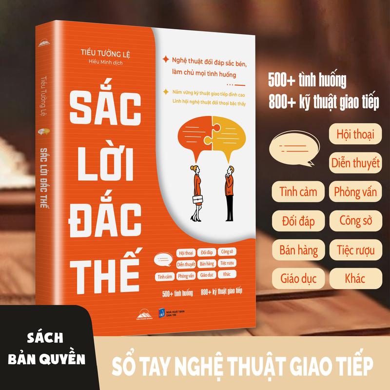 Sách - Sắc Lời Đắc Thế - Nghệ Thuật Đối Đáp Sắc Bén, Làm Chủ Mọi Tình Huống (Sách Bản Quyền)