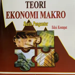 Teori Ekonomi Makro suatu pengantar edisi 4 keempat - Prathama Rahardja , Mandala Manurung