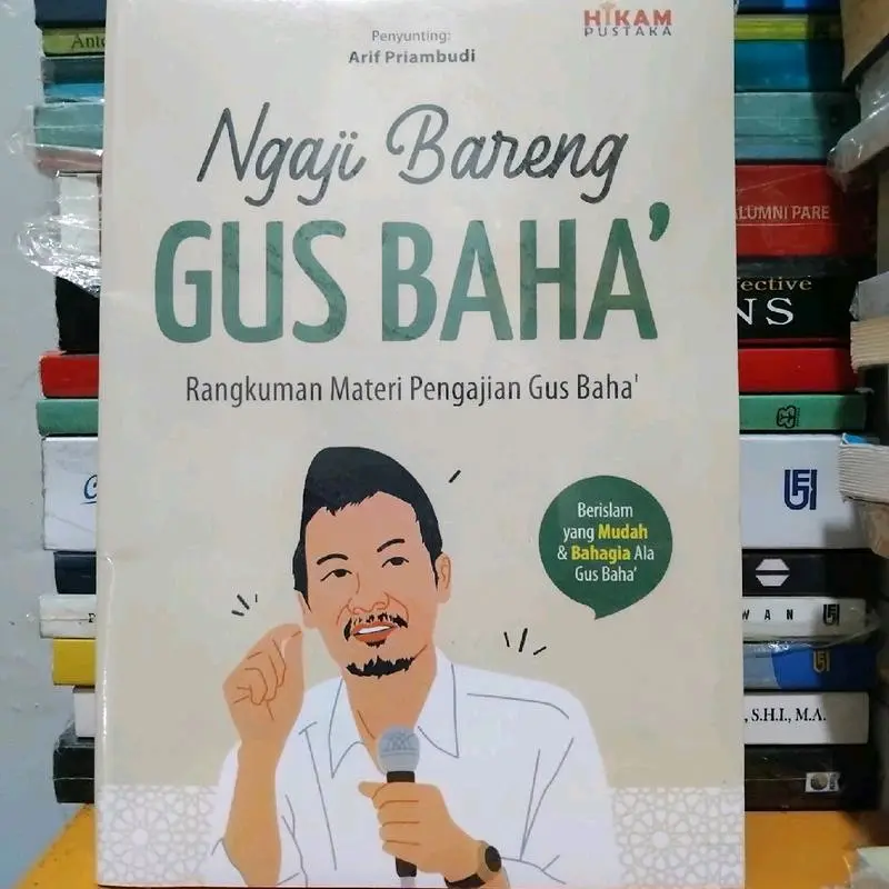 Ngaji Bareng Gus Baha Rangkuman Materi Pengajian Gus baha