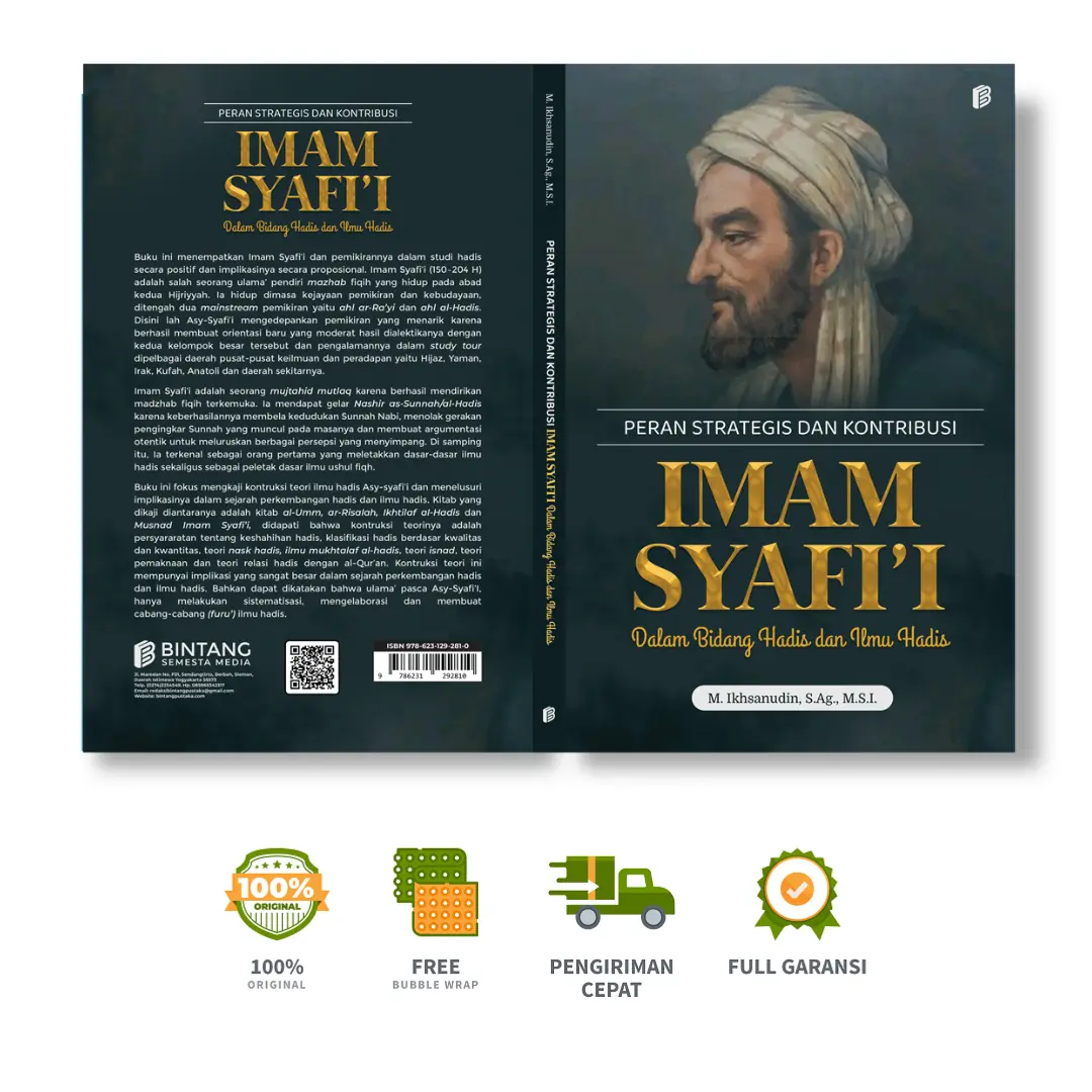 Peran Strategis dan Kontribusi Imam Syafi'i dalam Bidang Hadis dan Ilmu Hadis - M. Ikhsanudin, S.Ag., M.S.I.