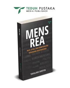 Buku Mens Rea – Filsafat Moral, Etika Modern, Hukum dan Niat, Refleksi Kehidupan Kontemporer
