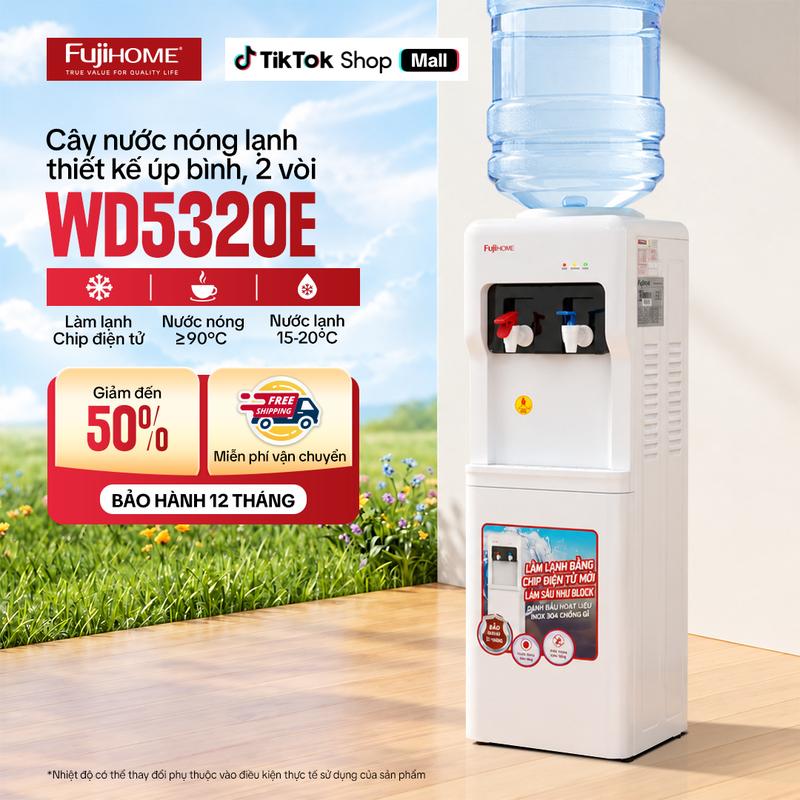Cây nước nóng lạnh Fujihome WD5320E , làm lạnh nhanh - BH 12 tháng