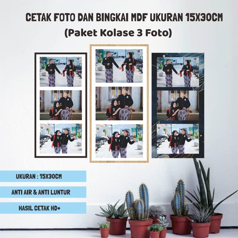 [1 BINGKAI 3 FOTO] CETAK FOTO BINGKAI PAPAN MDF UKURAN 15X30CM - CETAK FOTO CUSTOM PAPAN MDF 1