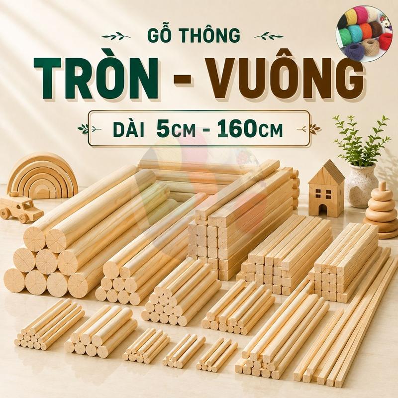 Cây gỗ thông vuông tròn 0.8cm, 1cm, 1.2cm, 1.5cm, 2cm, 2.5cm, 3cm nhiều kích…