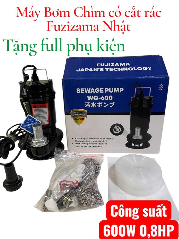  Máy bơm chìm có cắt rác FUZIZAMA công xuất 600w tặng phun phụ kiện . đầy đủ ống phun bảo hành 24 tháng 