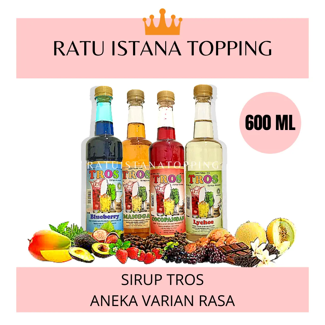 SIRUP TROS - SIRUP SUSU MURNI-  SYRUP MINUMAN ES BUAH - ES CAMPUR -RESTO-CATERING (BUAH-BUAHAN)