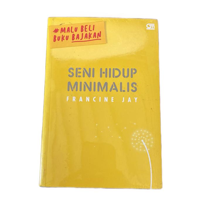 Gambar SENI HIDUP MINIMALIS - Framcine Jay dari KETEMUBUKUONLINE Kab. Sleman Tokopedia