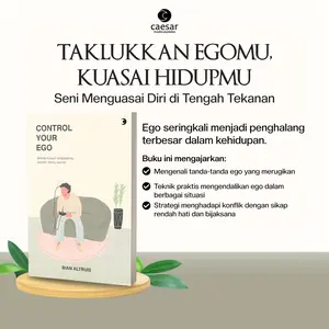 Buku Motivasi Control Your Ego - Kendalikan Egomu dan Bebaskan Dirimu - Bian Altruis