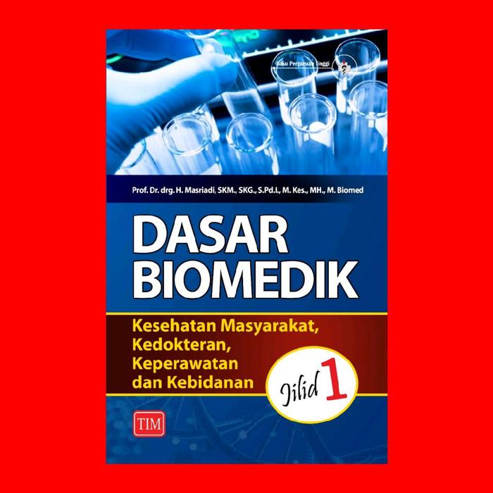 Gambar Dasar Biomedik ( Kesehatan Masyarakat, Kedokteran, Keperawatan Dan Kebidanan) Jilid 1 dari Penerbit Trans Info Media Kota Administrasi Jakarta Timur Tokopedia