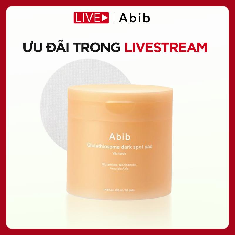 KOL Toner pad dưỡng sáng mờ thâm Abib Glutathiosome Dark Spot Pad Vita Touch 60 miếng
