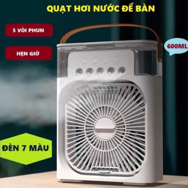 (HÀNG LOẠI 1 có Rong chống tràn)Quạt điều hoà để bàn dung tích 600ml phun sương làm mát 3 chế độ tích hợp đèn led 7 màu