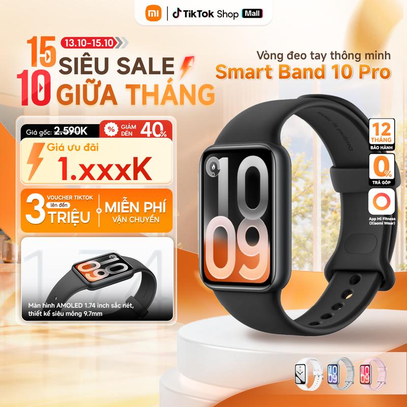 Vòng đeo tay đồng hồ thông minh Xiaomi Smart Band 10 Pro - Màn hình AMOLED 1.74" - 150+ chế độ thể thao - Pin lên đến 21 ngày - Kháng nước 5ATM - Bảo Hành 12 Tháng - Hàng Chính Hãng