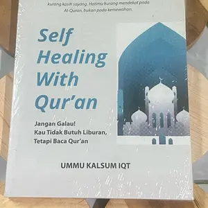 SELF HEALING WITH QURAN - KUALITAS BAGUS DAN SEGEL - BUKU MOTIVASI