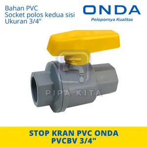 Ball Valve PVCBV 3/4 ONDA Polos Stop Kran PVC 3/4 inch