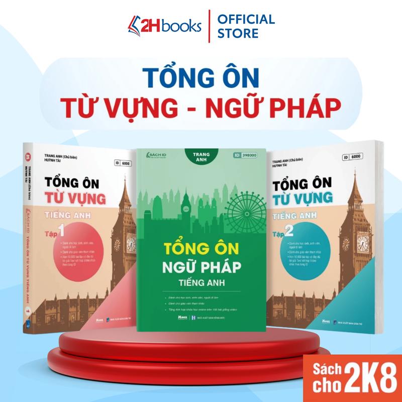 Sách Combo Tổng ôn ngữ pháp Tiếng Anh Tổng ôn Từ vựng - 2H Books 