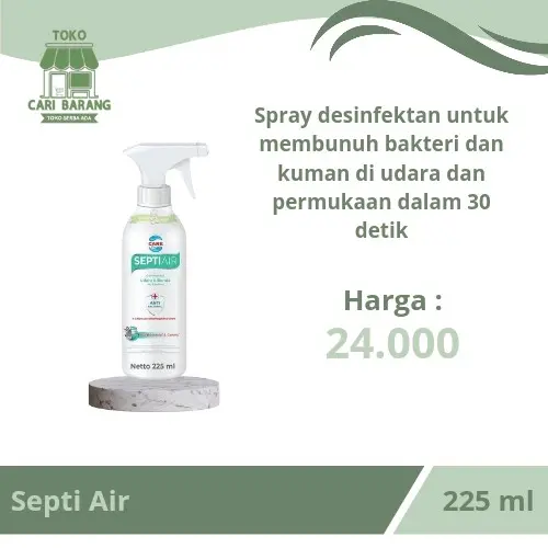 Septi Air 225ml + Pembersih Udara + Spray Antiseptik + Spray Pembunuh Bakteri 0
