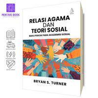 Gambar Relasi Agama dan Teori Sosial (Buku Pokok Para Akademisi Sosial) | Bryan S Turner | IRCiSoD dari Mentari Book Kab. Bantul 1 Tokopedia