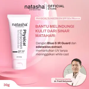 Natasha Physical Sunscreen SPF50 PA++++ dengan UV Filter Inorganik & Edelweiss Extract untuk Perlindungan Kulit Wajah dari Sinar Matahari 30gr