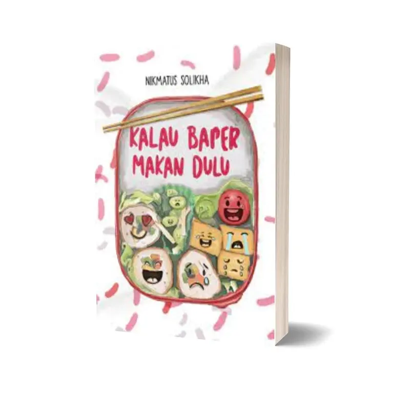 Novel Kalau Baper Makan Dulu - Nikmatus Solikha - Falcon Publishing 4