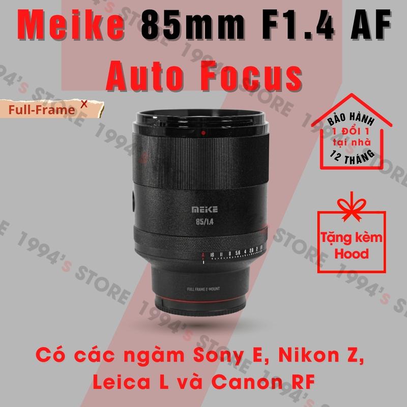 Ống kính Meike 85mm F1.4 MIX Auto Focus Full-Frame lấy nét tự động cho Sony E/FE, Nikon Z, Canon RF, Leica L